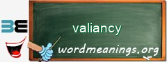 WordMeaning blackboard for valiancy